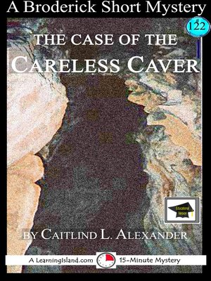 cover image of The Case of the Careless Caver
